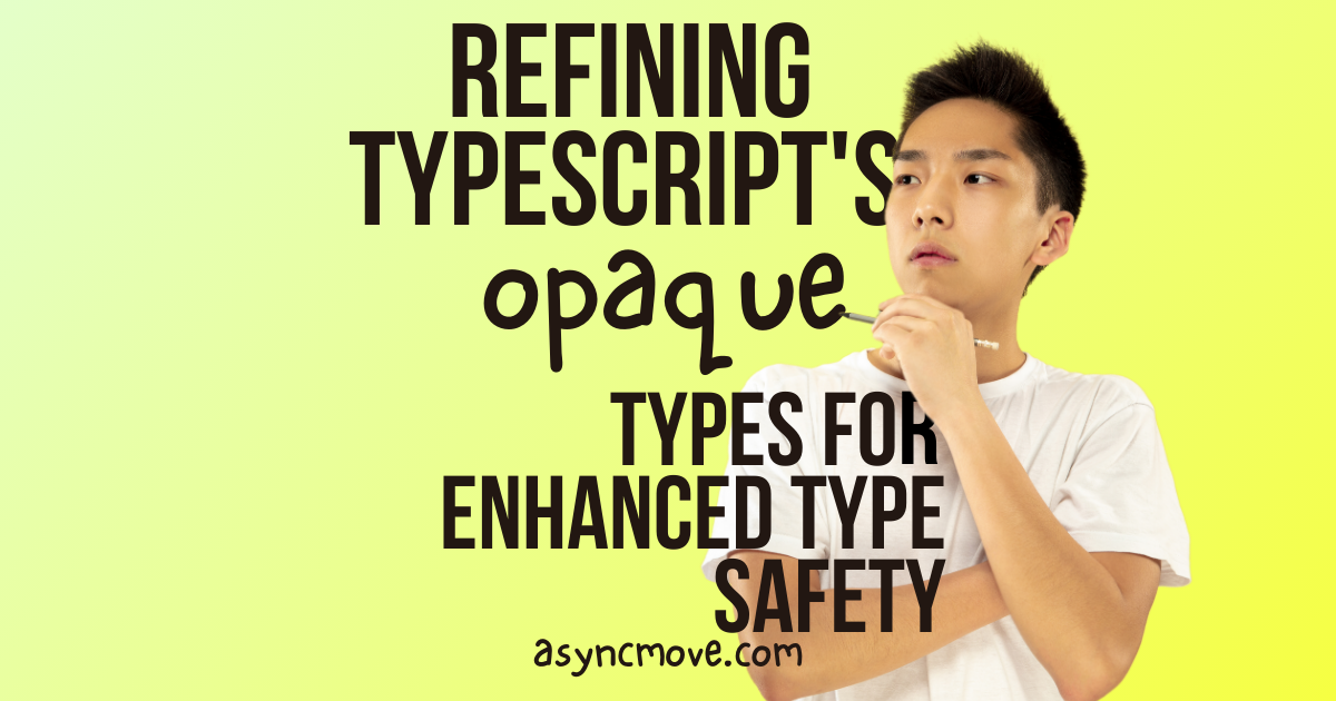 feature-typescript-opaque-types.png